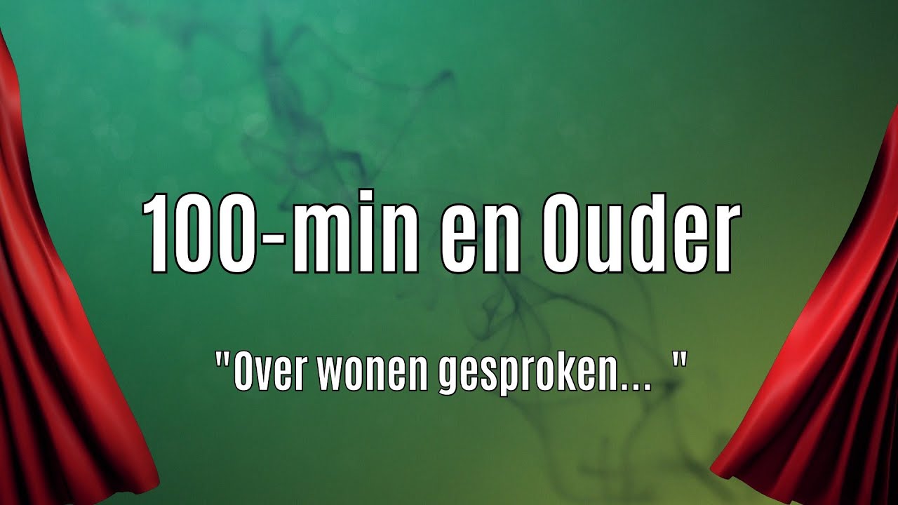 100 min en Ouder: Over wonen gesproken