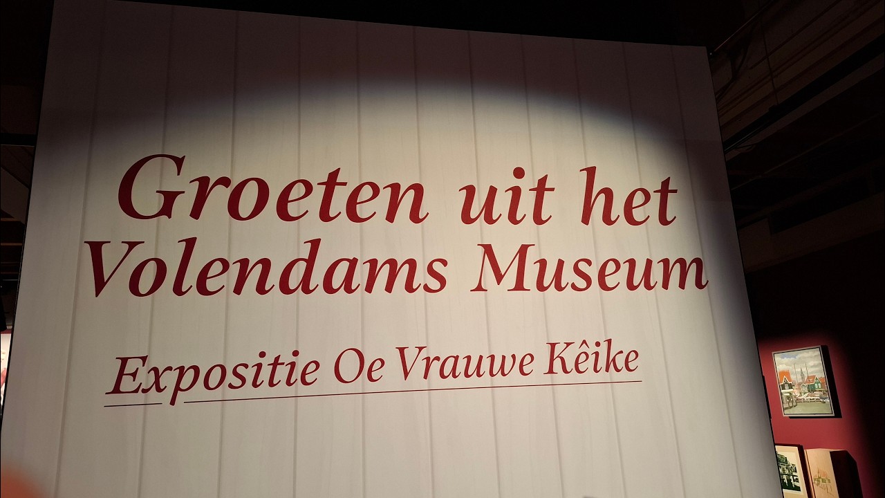 Nieuwe tentoonstelling in het Volendams Museum ‘Oe Vrauwe Kêike’